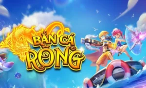 Hướng Dẫn Cách Chơi Bắn Cá Rồng Tại PG88 Hiệu Quả Nhất